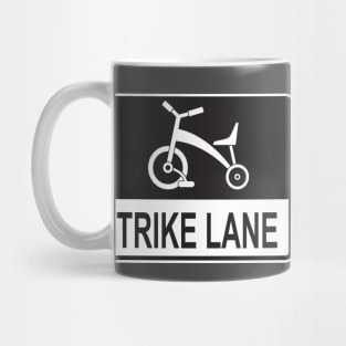 Trike (Tricycle) Lane Bike MUTCD Sign Hipster Design Mug